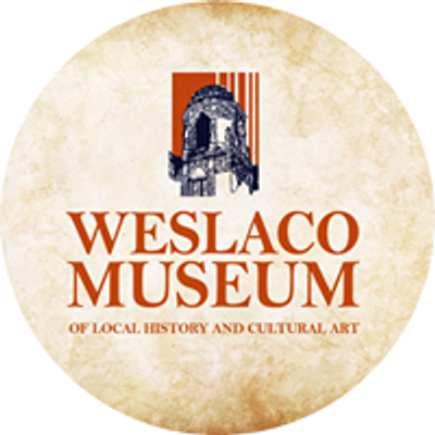 The Weslaco Museum