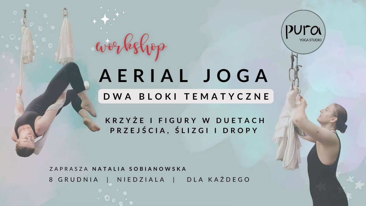 AERIAL JOGA\/WARSZTATY w PURA\ud83e\ude75