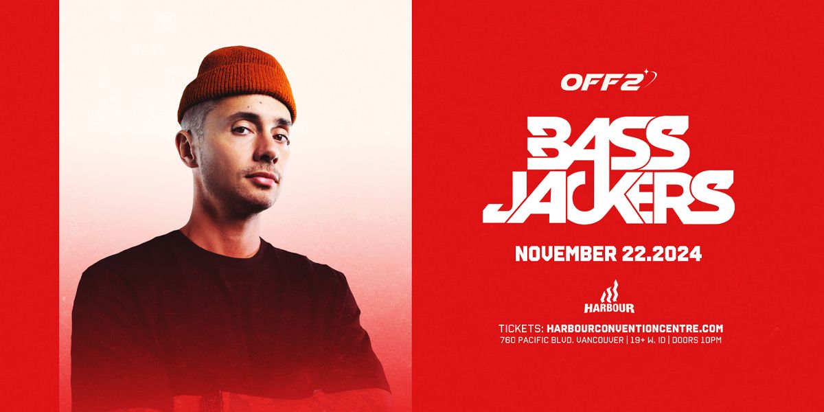 BASSJACKERS - VANCOUVER