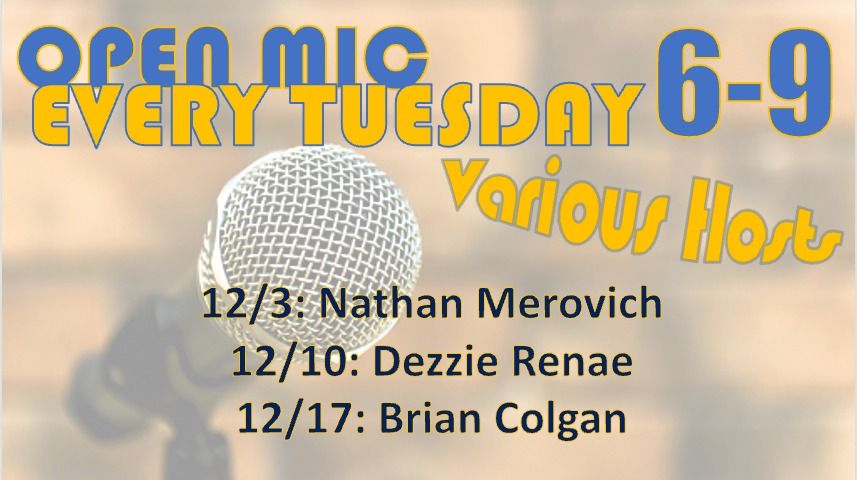 Open Mic- Host: Nathan Merovich