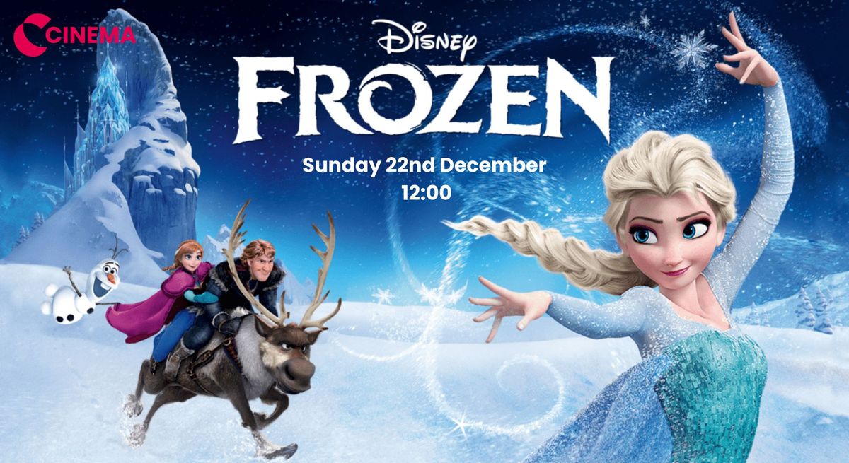 Crescent Cinema presents Disney's Frozen