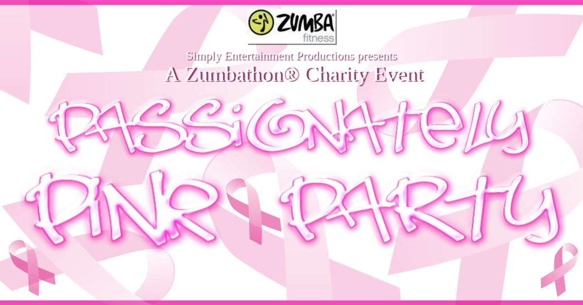 "Passionately Pink Party" Zumbathon 2024