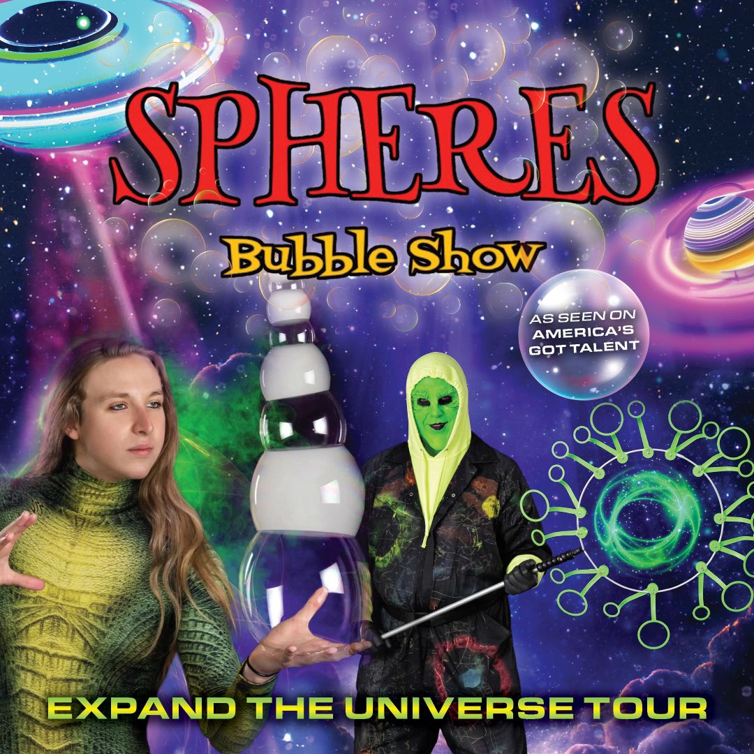 Spheres Bubble Show (Theater)