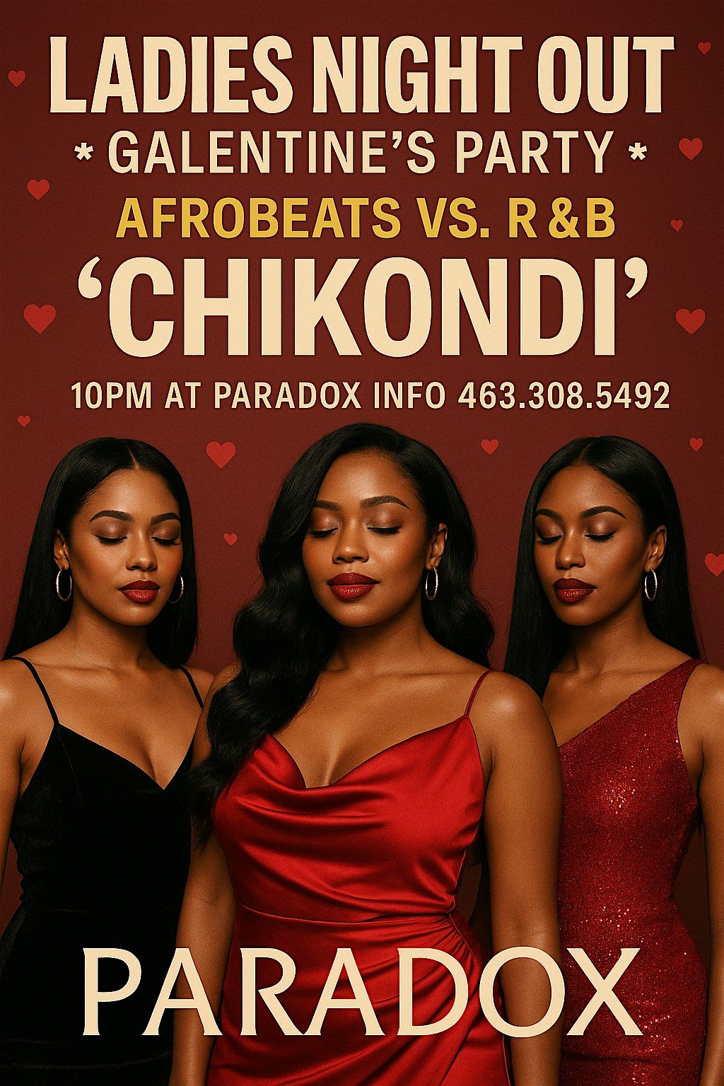 Ladies Night Out  * GALENTINES PARTY *  Afrobeats VS. R and B \u201c CHIKONDI