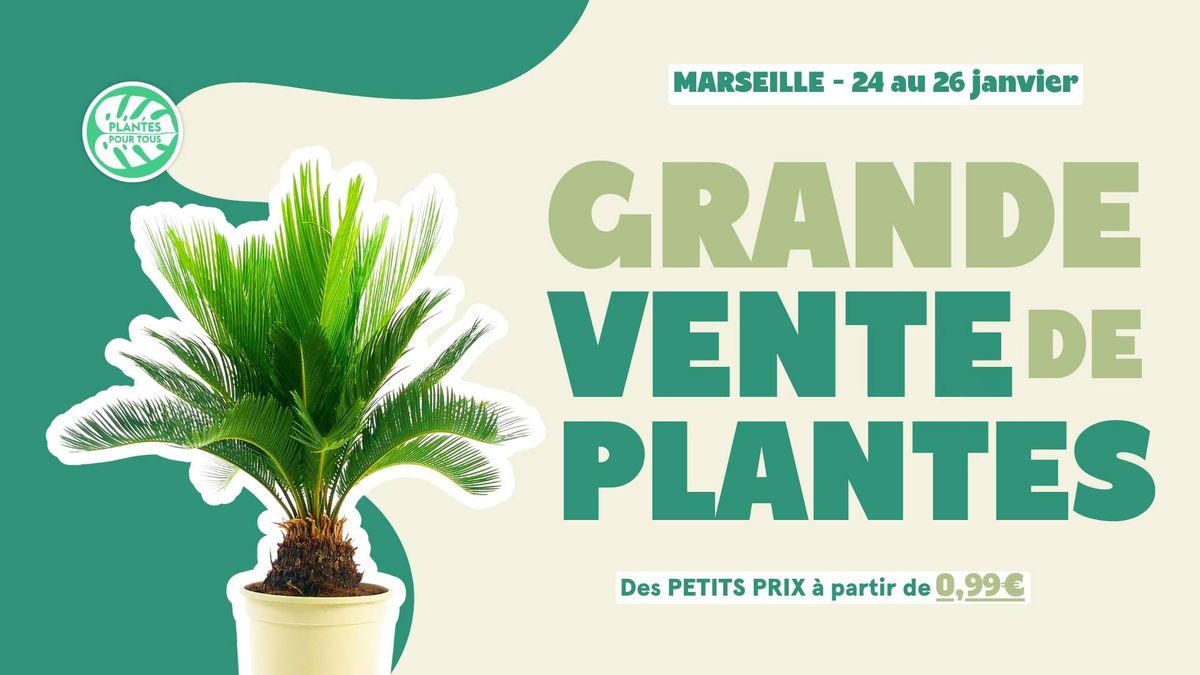 Grande Vente de Plantes Marseille