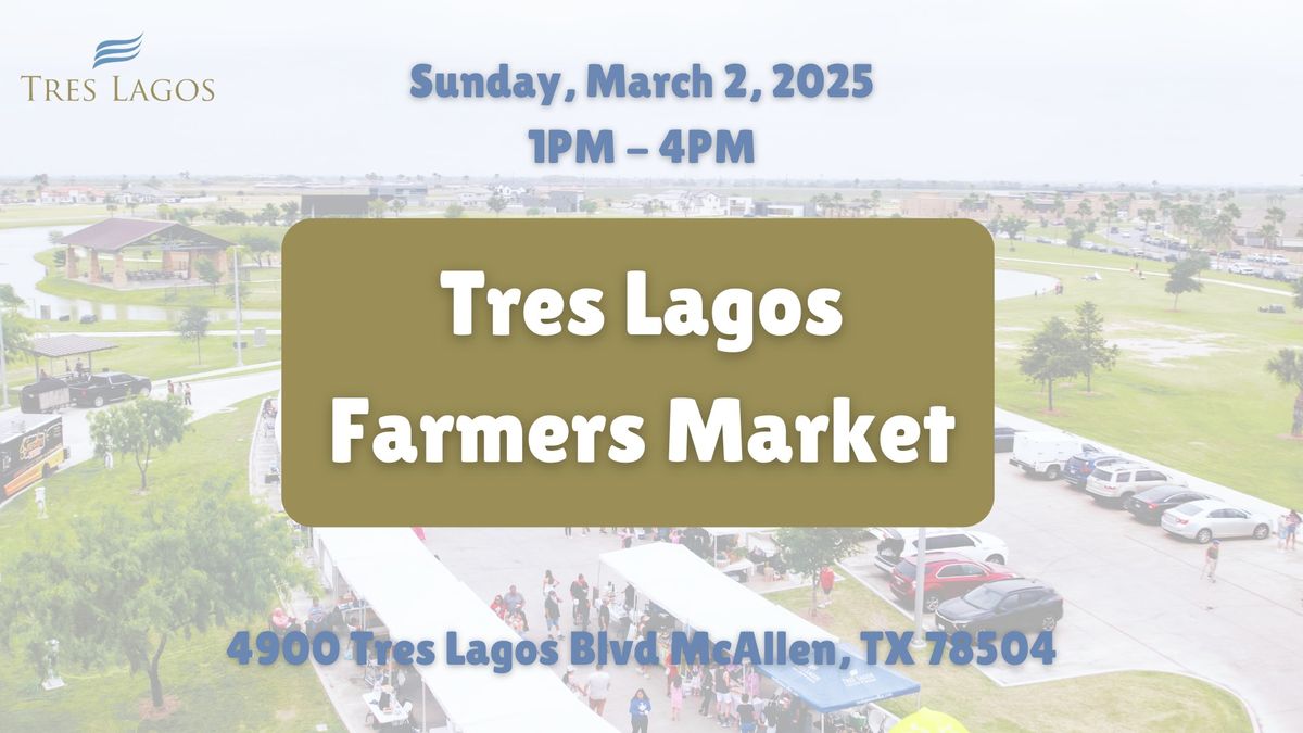 Tres Lagos Farmers Market