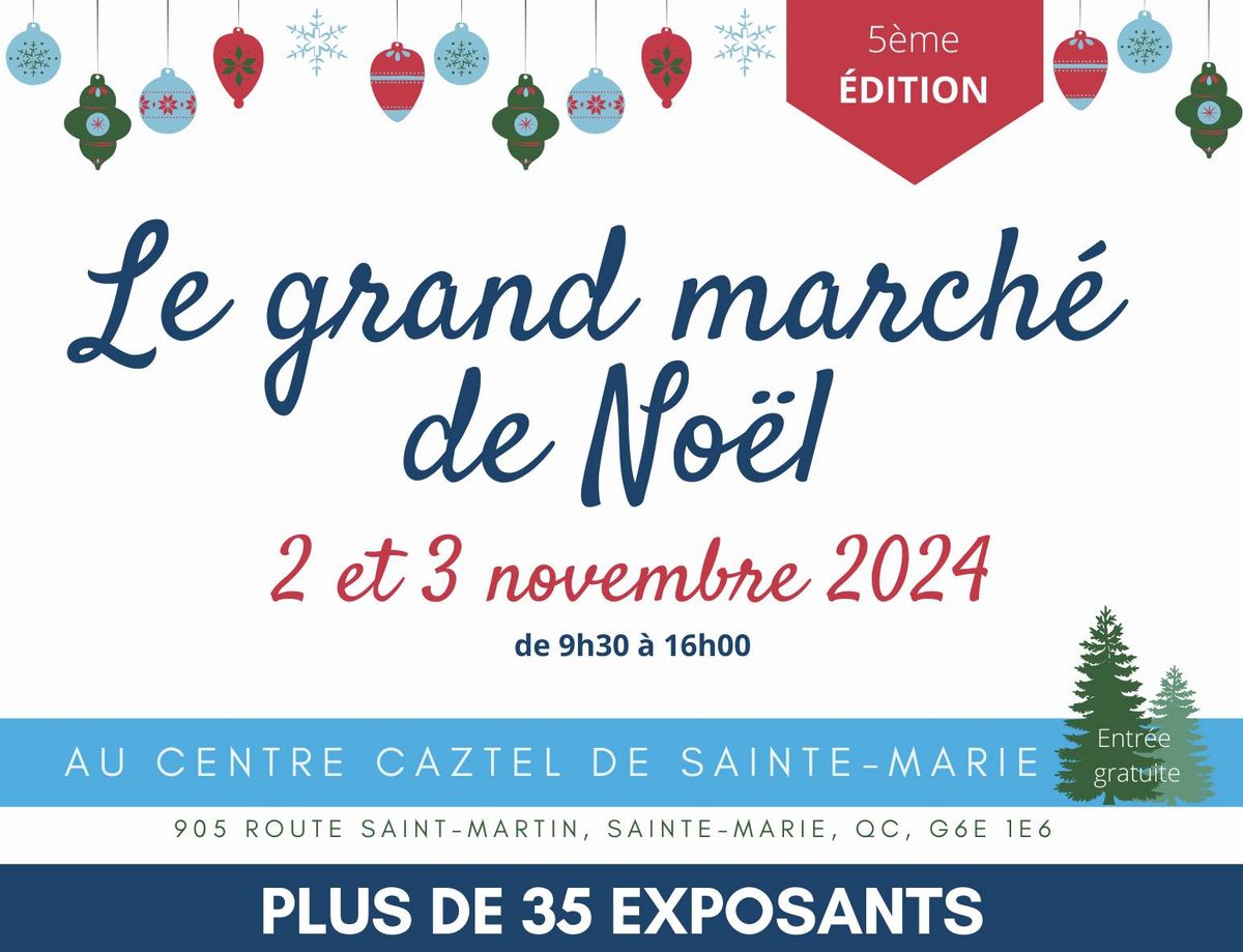 Le Grand March\u00e9 de No\u00ebl au Centre Caztel