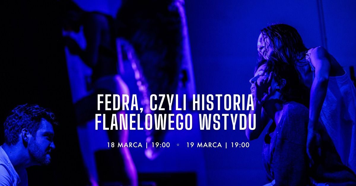 Fedra, czyli historia flanelowego wstydu | re\u017c. Agata Duda Gracz