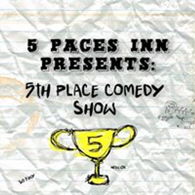 Fifth Place Comedy Show