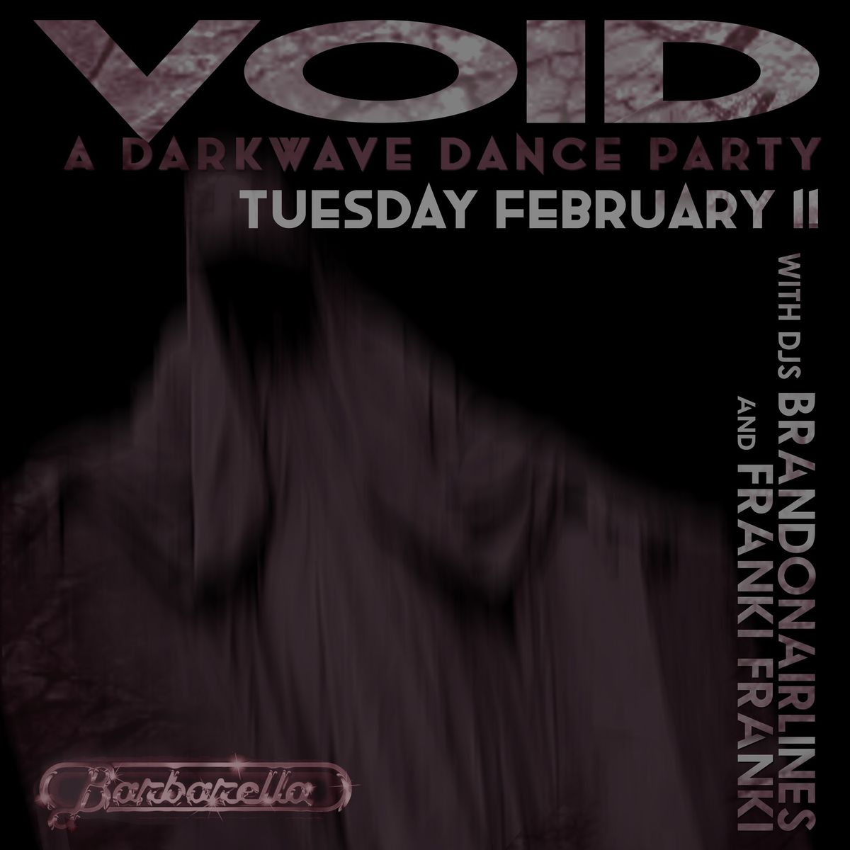 VOID darkwave night w brandonairlines & Franki Franki 