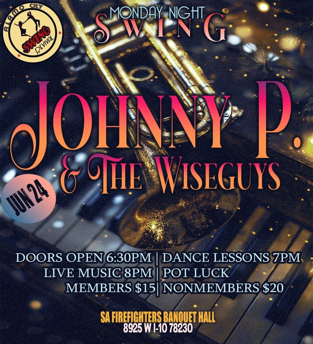 Johnny P. & The Wiseguys at Monday Night Swing!