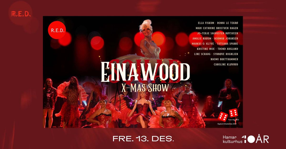 Einawood X-Mas show