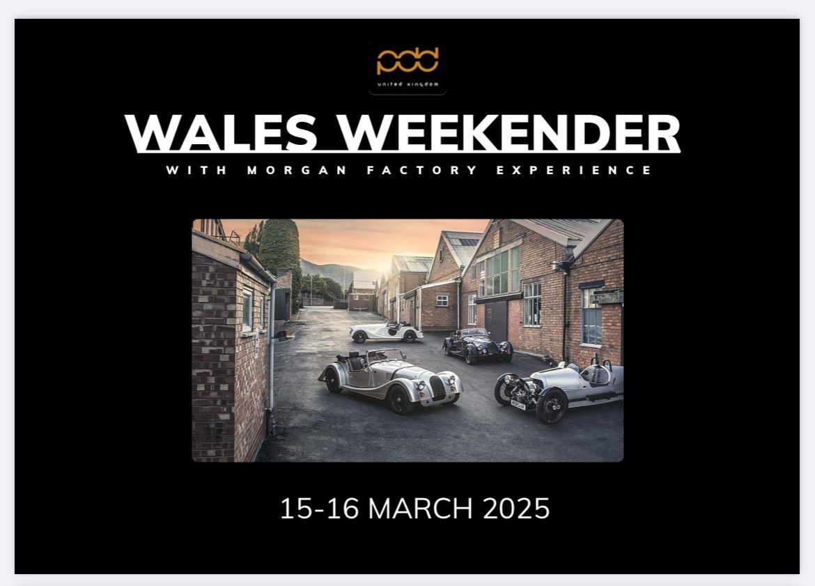 PDDUK Wales weekender with Morgan factory. 