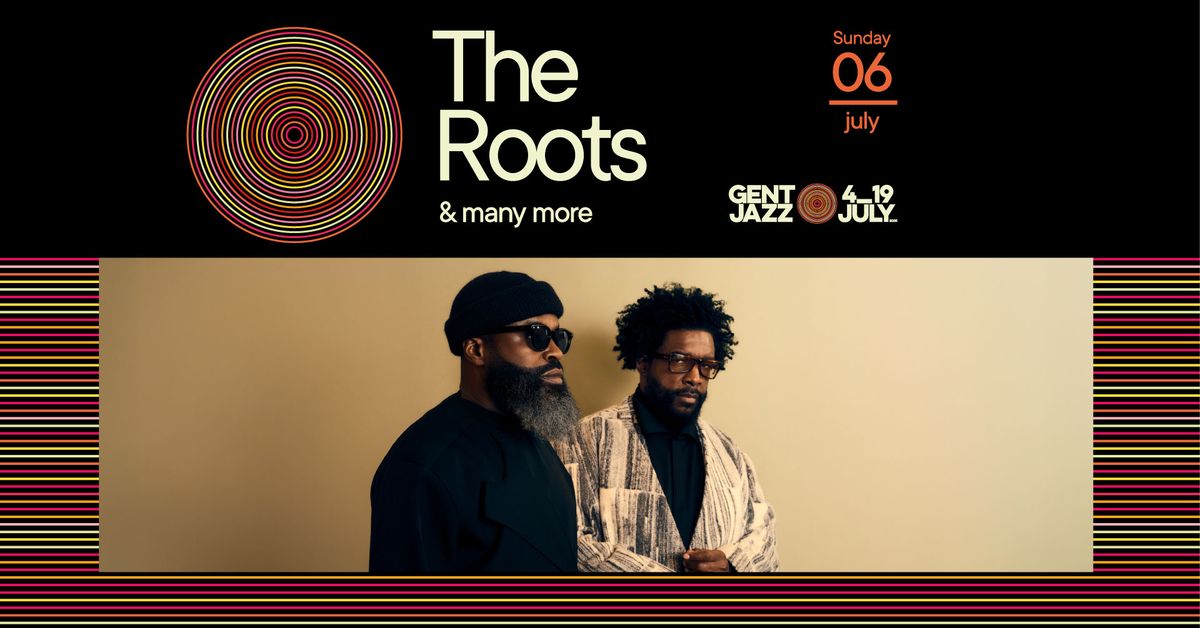 06.07 - Gent Jazz 2025 :: The Roots & many more