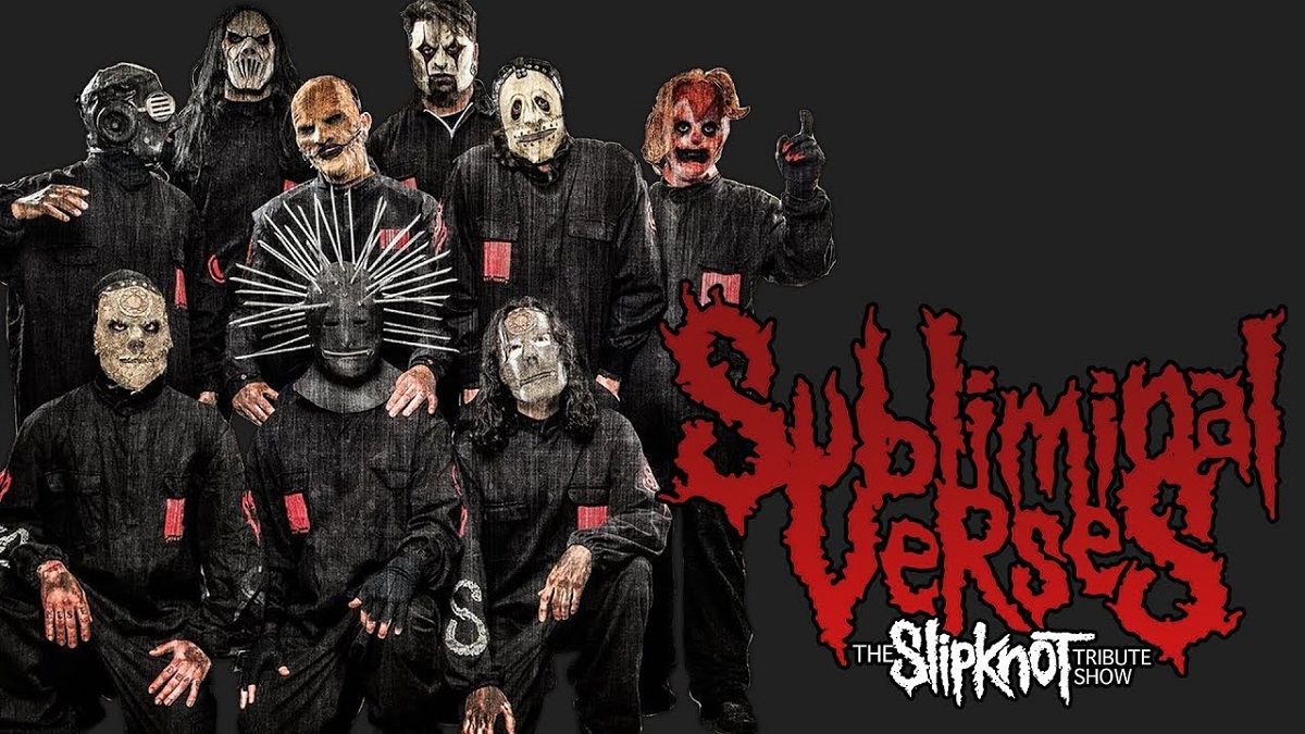 Subliminal Verses - Tribute To Slipknot