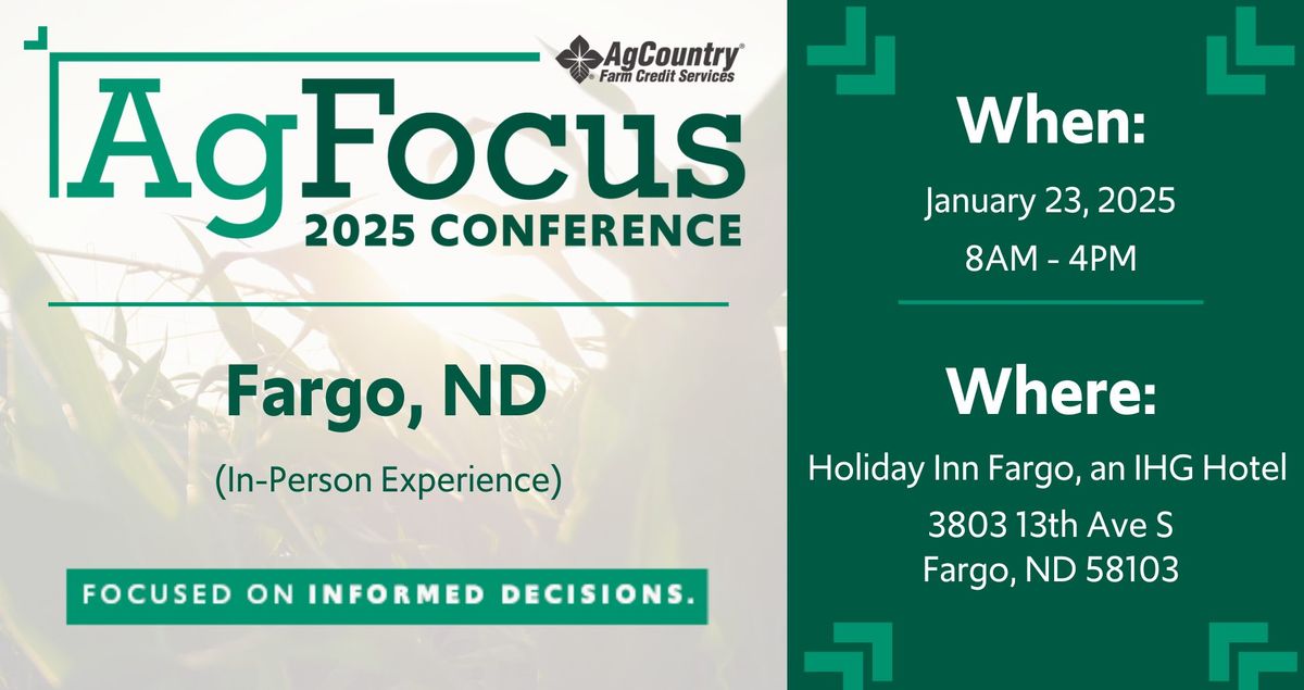 AgFocus Conference - Fargo, ND