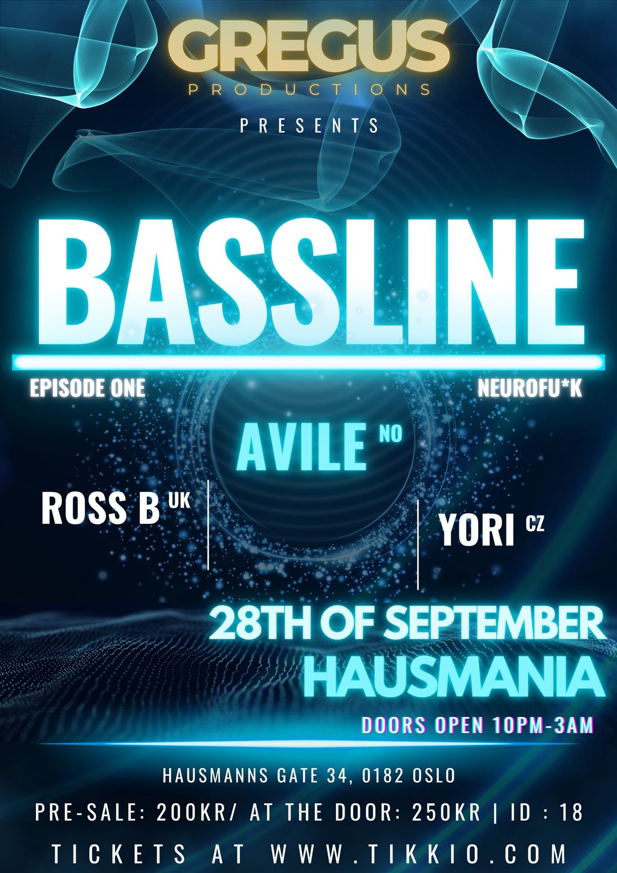 BASSLINE @ HAUSMANIA  \/\/ AVILE \/ ROSS B \/ YORI