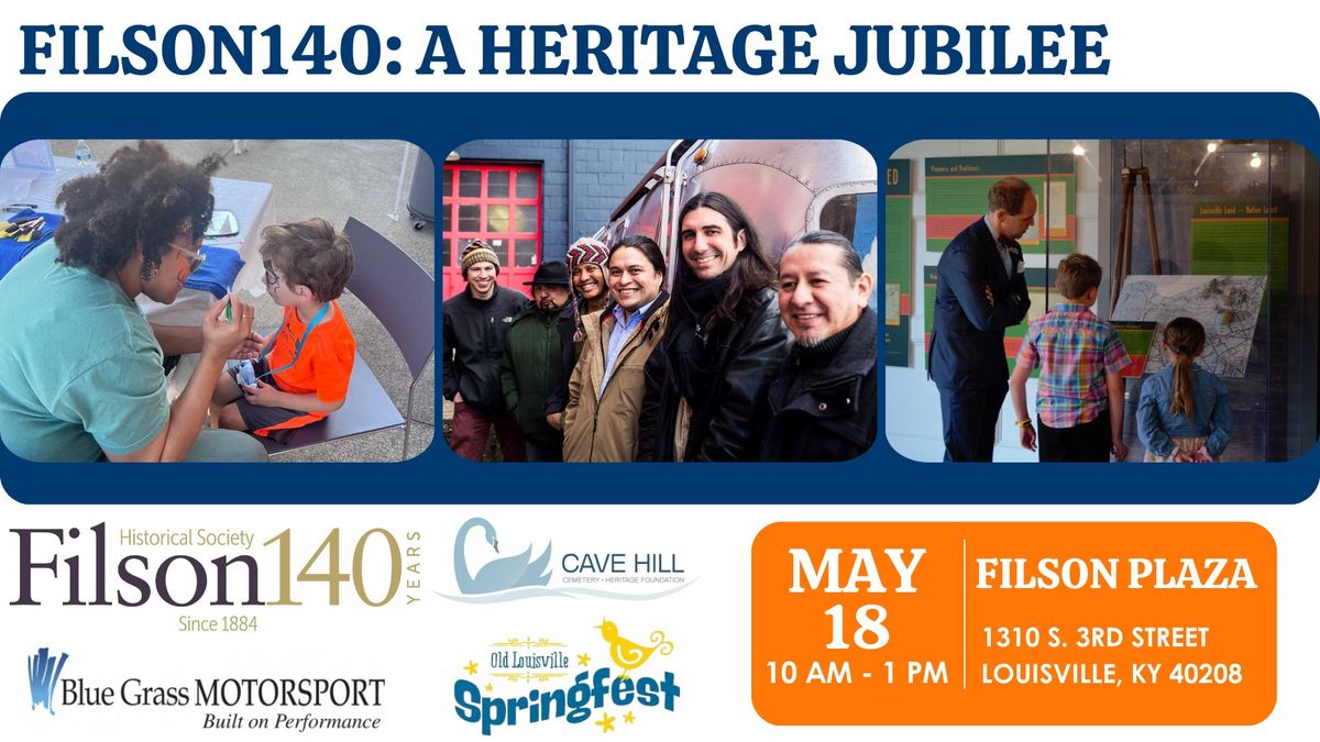 Filson140: Heritage Jubilee
