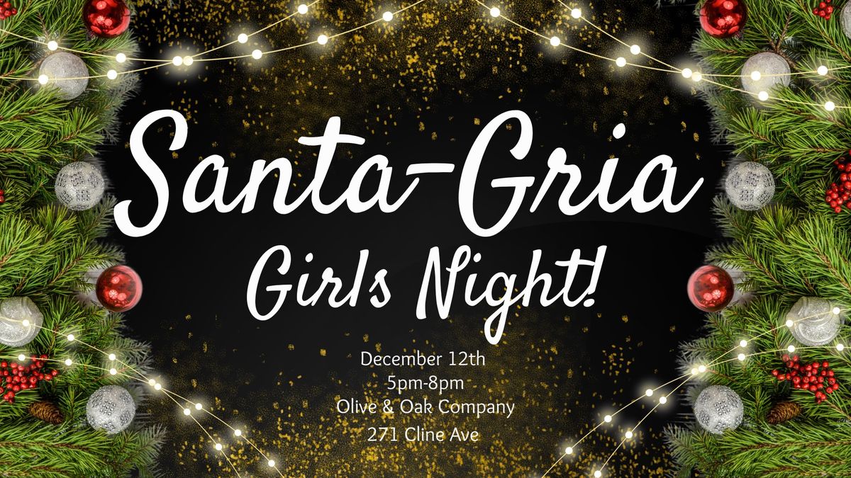 Santa-gria LADIES NIGHT! 