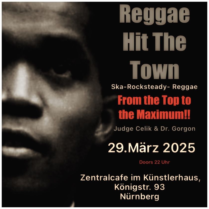 REGGAE HIT THE TOWN