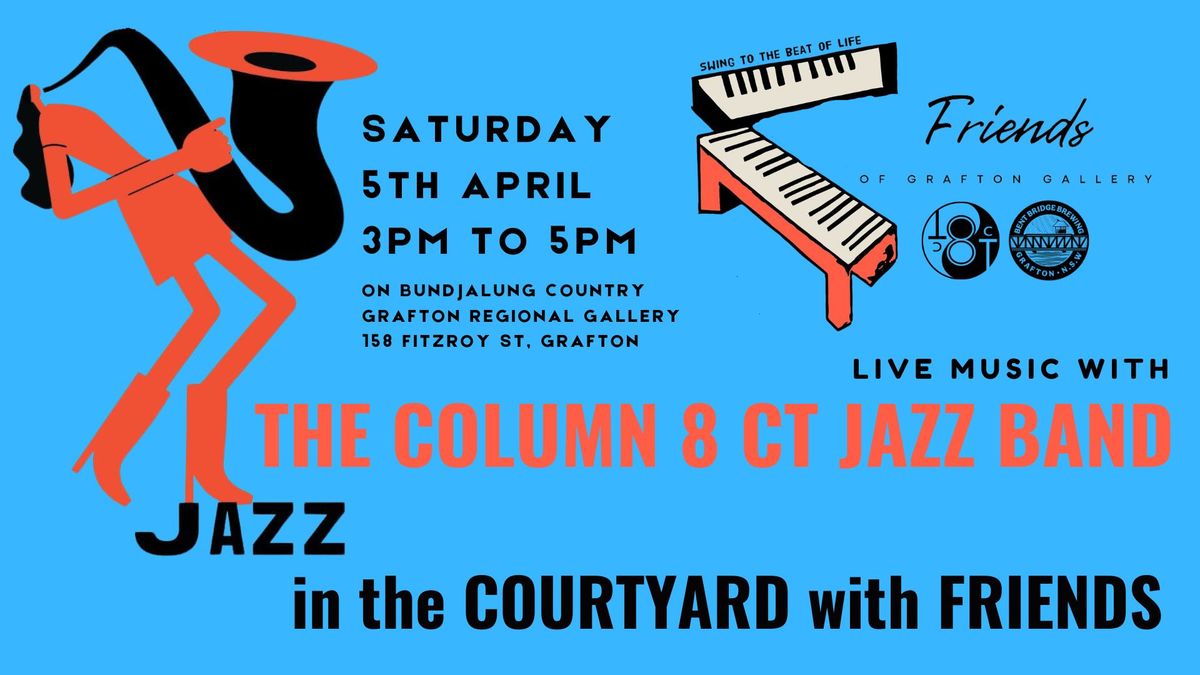 Jazz in the Courtyard with Friends