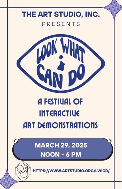 CALL FOR ARTISTS! - "Look What I Can Do" artist demonstration festival