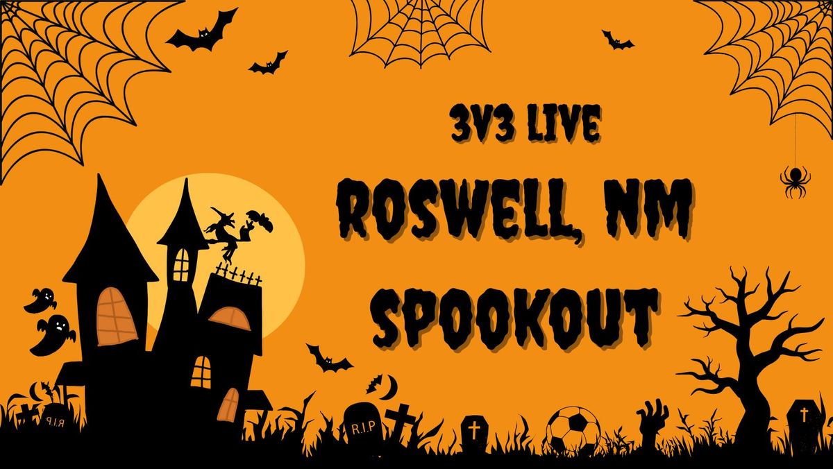 3v3 Live - Roswell, NM "SPOOKOUT"