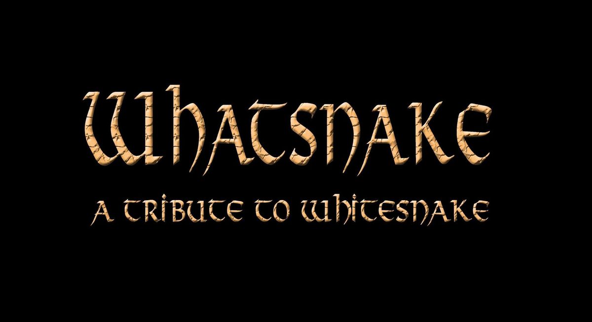 Whatsnake Tribut till Whitesnake live p\u00e5 J\u00e4rnv\u00e4gskrogen i G\u00e4vle l\u00f6rd 1 feb-25 kl 22.30. Entr\u00e9 150 kr