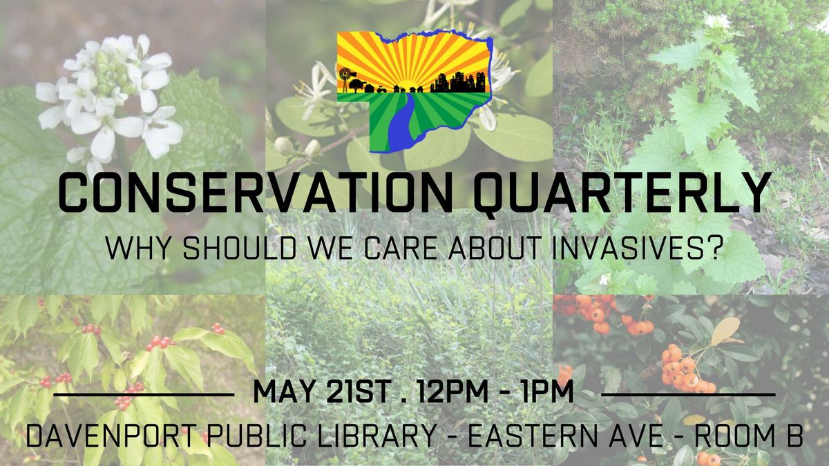 May 2024 - Conservation Quarterly - Invasive Species