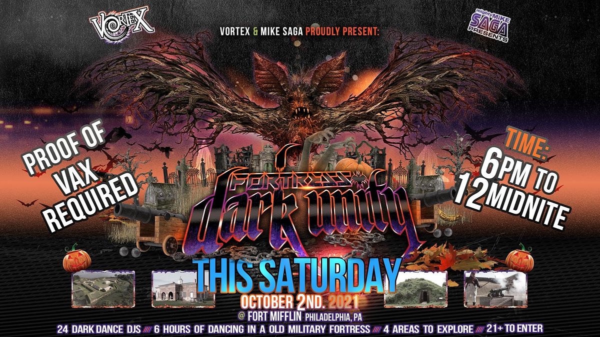FORTRESS: DARK UNITY THIS SAT Oct 2nd. *Proof of Vax Required to Enter!