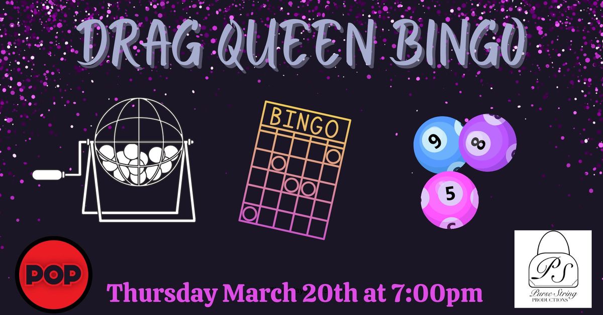 Drag Queen Bingo: A Fundraiser for PSP