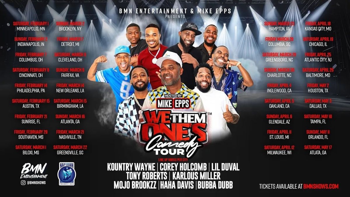 We Them Ones Comedy Tour: Mike Epps  Kountry Wayne  Karlous Miller & Lil Duval