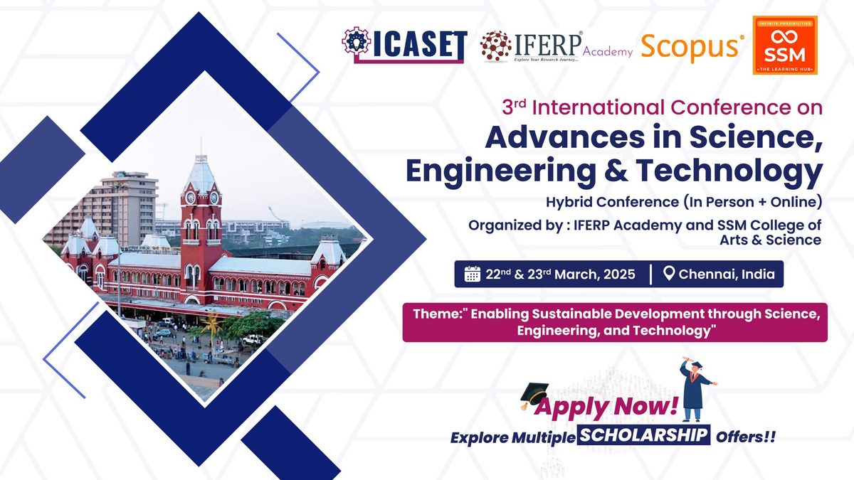 3rd International Conference on Advances in Science, Engineering & Technology (ICASET-2025)