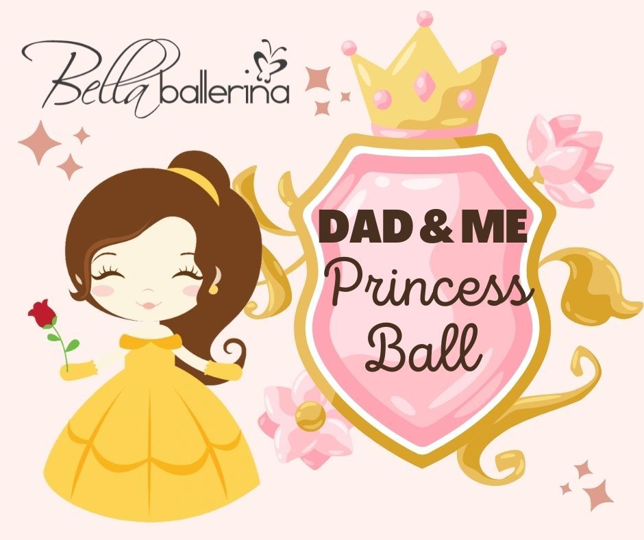 Dad & Me Princess Ball