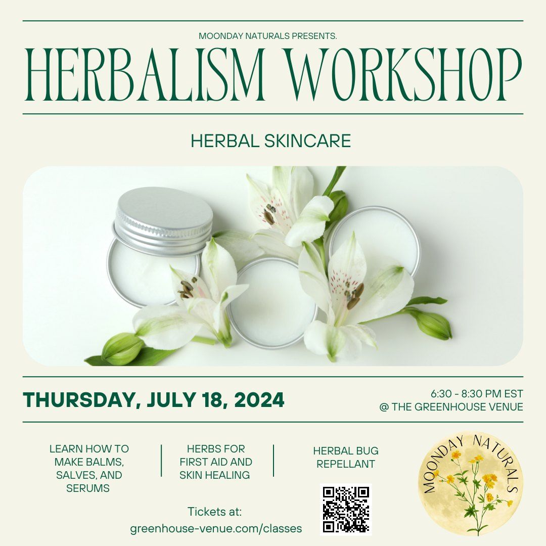 Herbal Skincare Workshop with Moonday Naturals