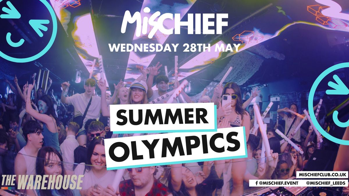 Mischief | Summer Olympics