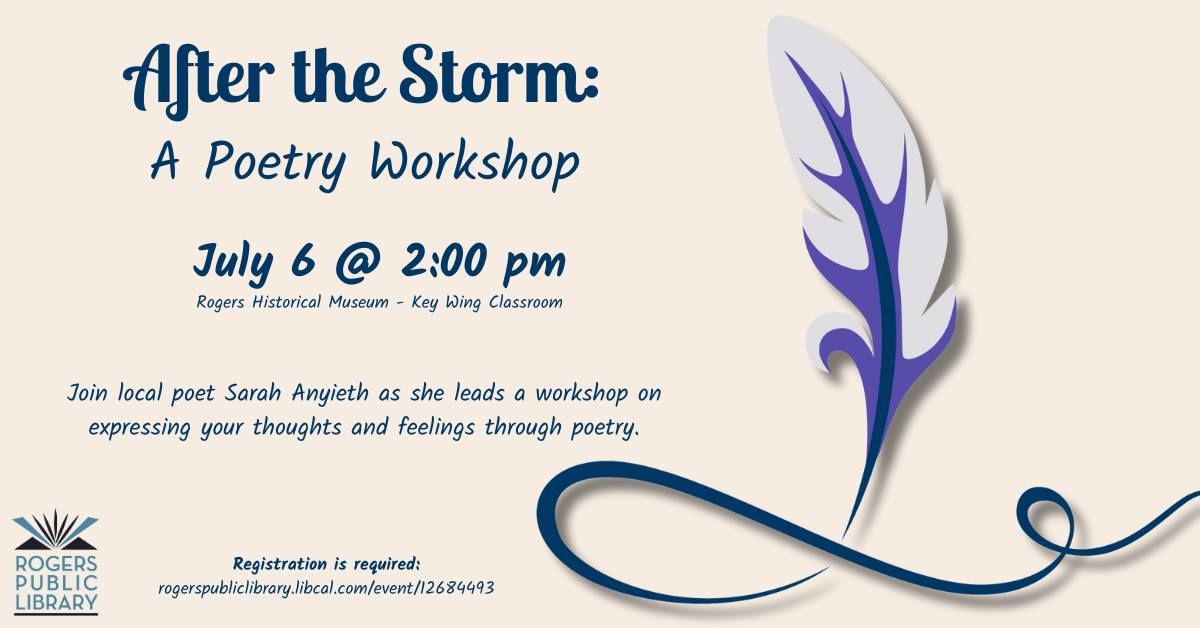After the Storm: A Poetry Workshop