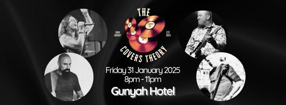 'The Covers Theory' Rockin' Gunyah Hotel