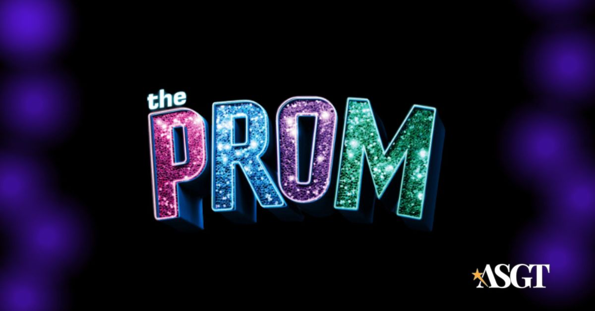 ASGT Presents "The Prom" 
