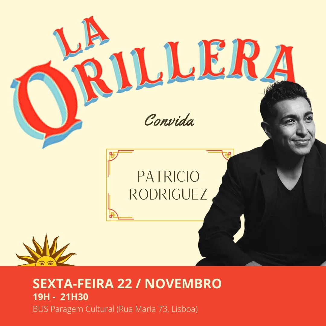 La Orillera - Convidado Patricio Rodriguez