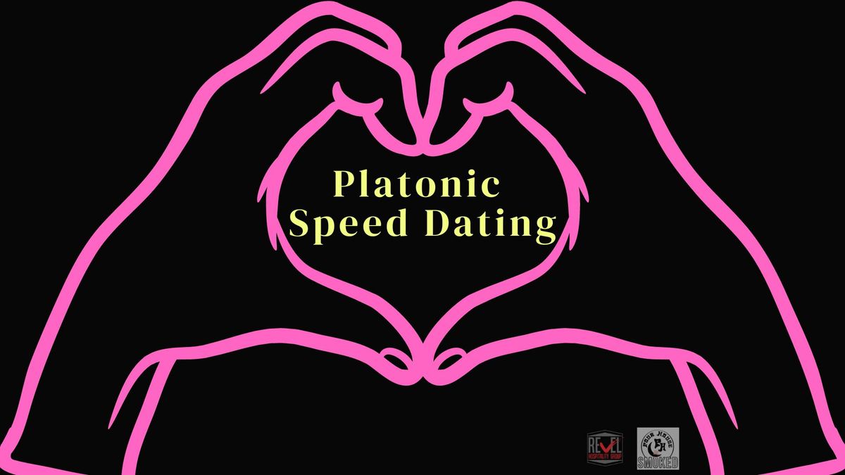 Platonic Speed Dating