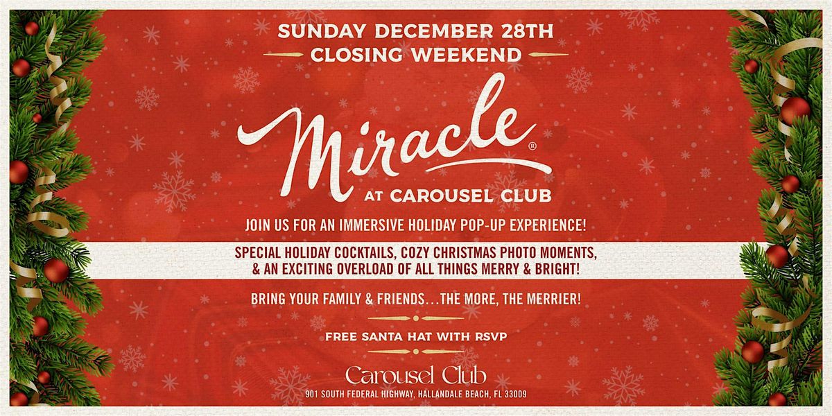 Miracle at Carousel Club Final Sunday Celebration