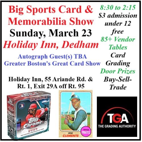 Greater Boston Sports Card & Memorabilia Show