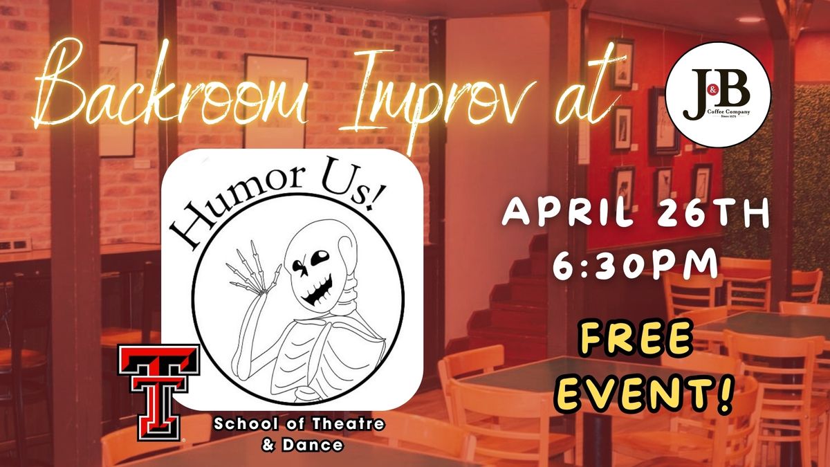 Backroom Improv: Humor Us from TTU School of Theatre & Dance