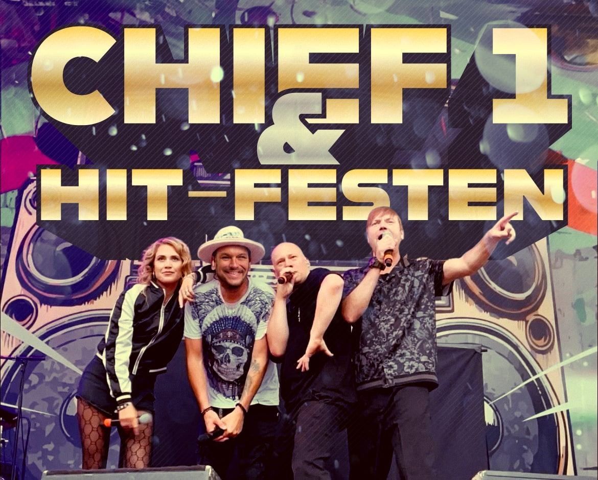 Chief 1 & Hit-Festen feat. Christian Br\u00f8ns, Anna David & Yepha