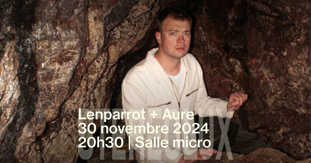 RELEASE PARTY | LENPARROT+ AURE