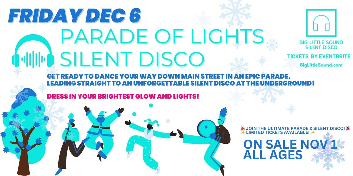 Parade of Lights & Silent Disco