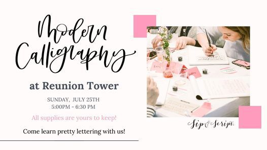 Modern Calligraphy With a View at Reunion Tower