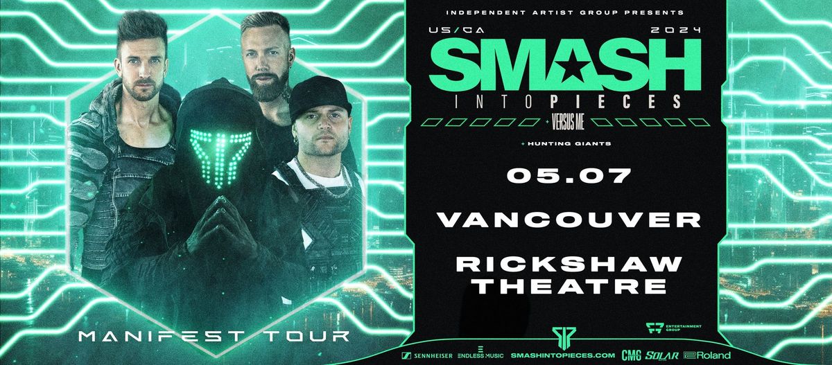 SMASH INTO PIECES - Vancouver, BC @ Rickshaw Theatre 