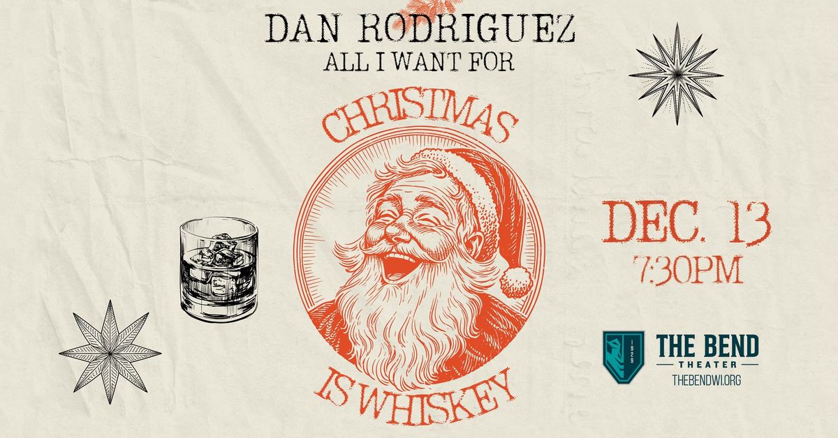 Dan Rodriguez \u2013 The All I Want for Christmas is Whiskey Tour 2024